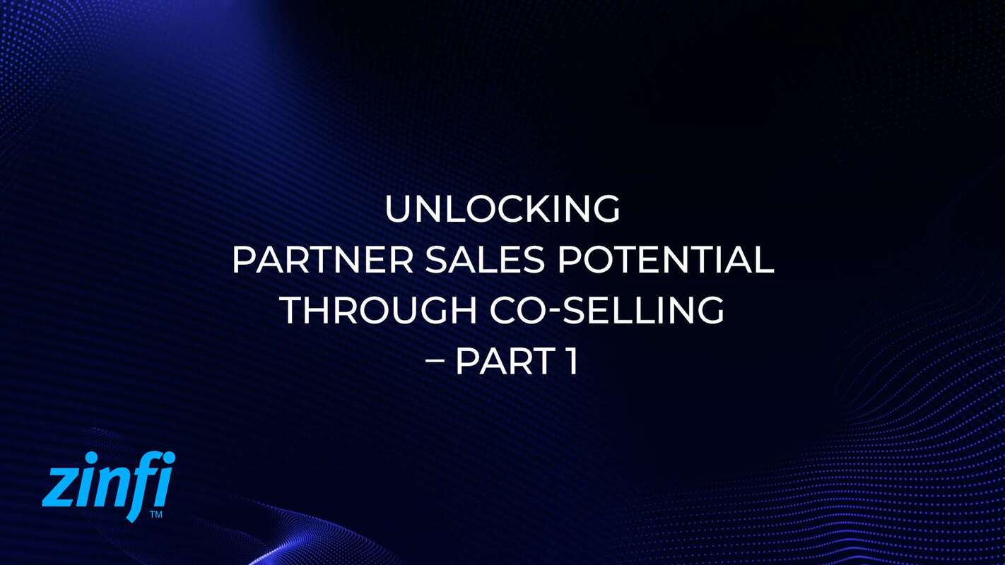 Video – Unlocking Partner Sales Potential through Co-Selling – Part 1