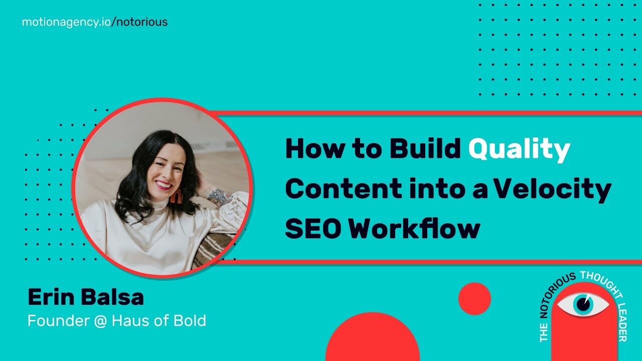 How to Build Quality Content into a Velocity SEO Workflow