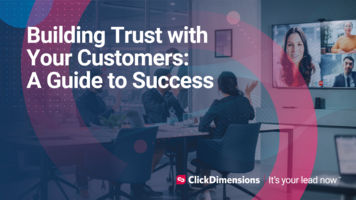 Building Trust with Your Customers: A Guide to Success