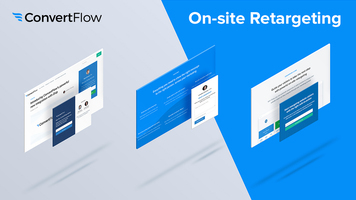 On-site retargeting: How to supercharge customer acquisition funnels