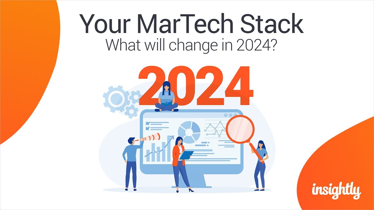Your MarTech Stack in 2024