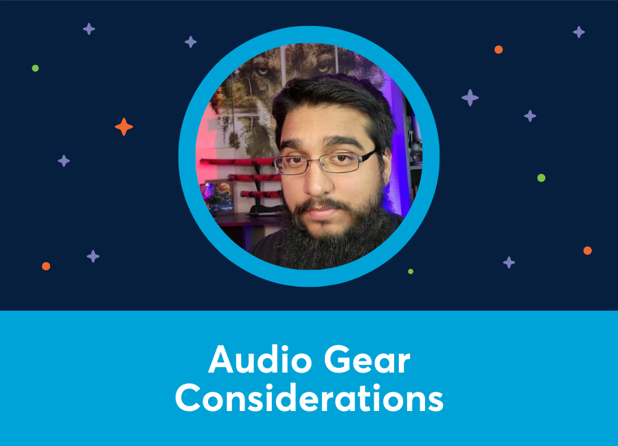 Audio Gear Considerations (Eternal Kaz)