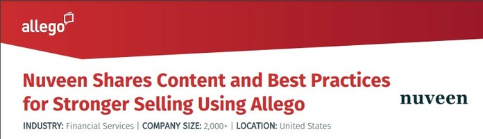 Nuveen Shares Content and Best Practices for Stronger Selling Using Allego 