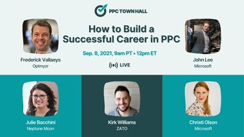 How to Build a Successful Career in PPC - PPC Town Hall 43