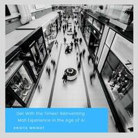 Get With the Times! Reinventing the Mall Experience in the Age of AI