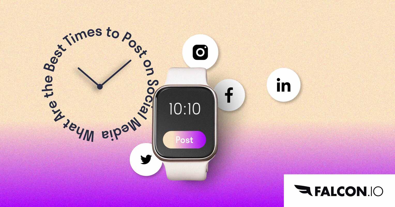 What Are the Best Times to Post on Social Media?