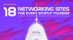 18 Top Networking Sites for Startup Founders (Infographic)