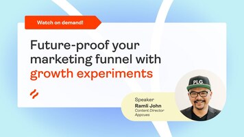 Future-proof your marketing funnel with growth experiments