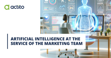 Artificial Intelligence at the Service of the Marketing Team