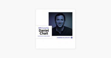 ‎NPS I Love You: A Customer Success Podcast by Catalyst: E07- Unlocking Human Potential (With Greenhouse CEO, Daniel Chait) on Apple Podcasts