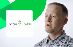 Customer Spotlight - Evergreen Health