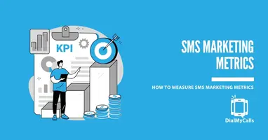 SMS Marketing Metrics: How to Measure and Improve Your Text Campaign's Success