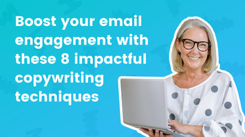 Boost Your Email Engagement with 8 Impactful Copywriting Techniques