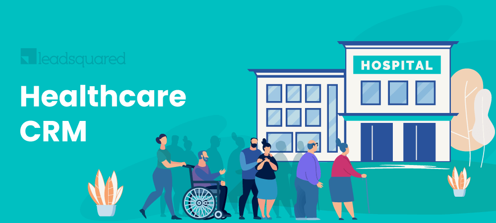 What is Healthcare CRM: An Insightful Guide