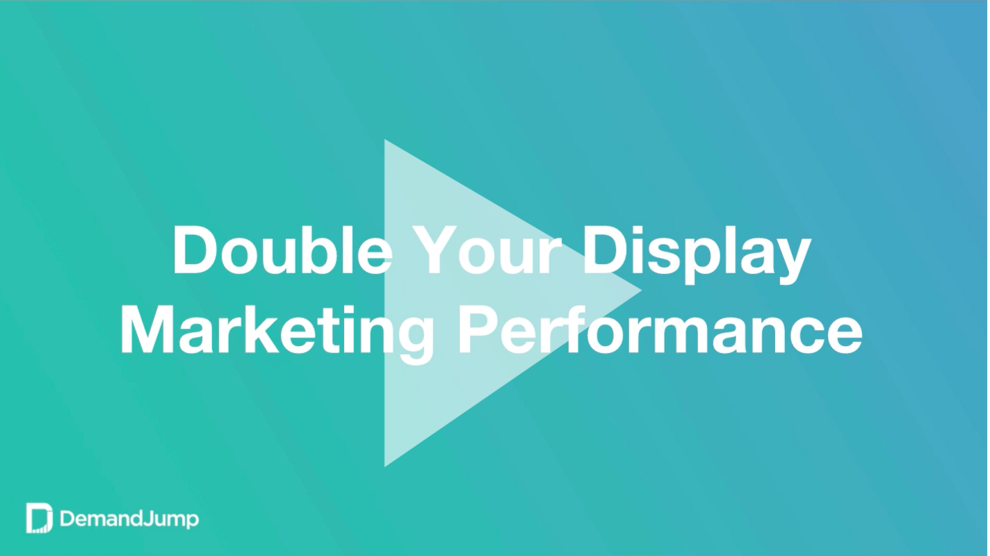 On-demand webinar: double your display and remarketing performance