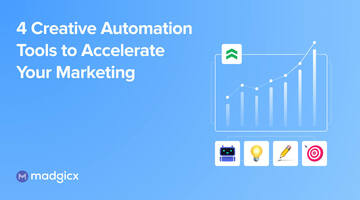 4 Creative Automation Tools to Accelerate Your Marketing