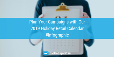 Plan Your Campaigns with Our 2019 Holiday Retail Calendar #Infographic