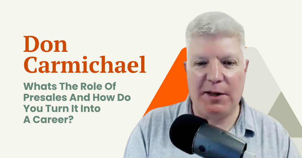 Whats the role of presales and how do you turn it into a career?