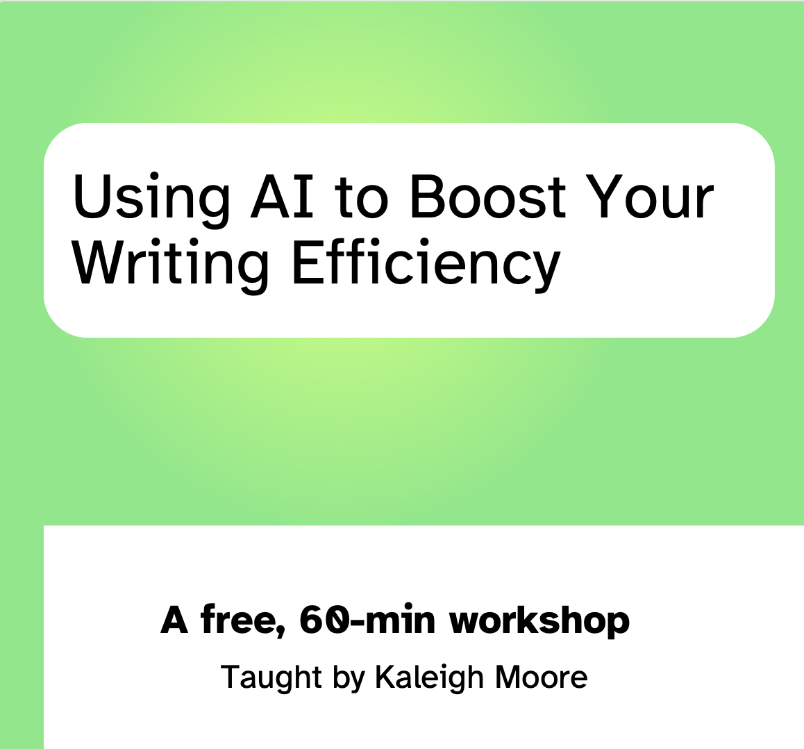 Using AI to Boost Your Writing Efficiency