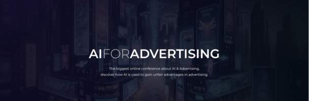 AI for Advertising: The Biggest AI Conference ever Existed for Advertising