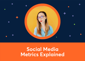 Top 3 Social Media Metrics Explained (Elena Cucu)