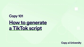 How to write a Tiktok Video Script using Copy.ai