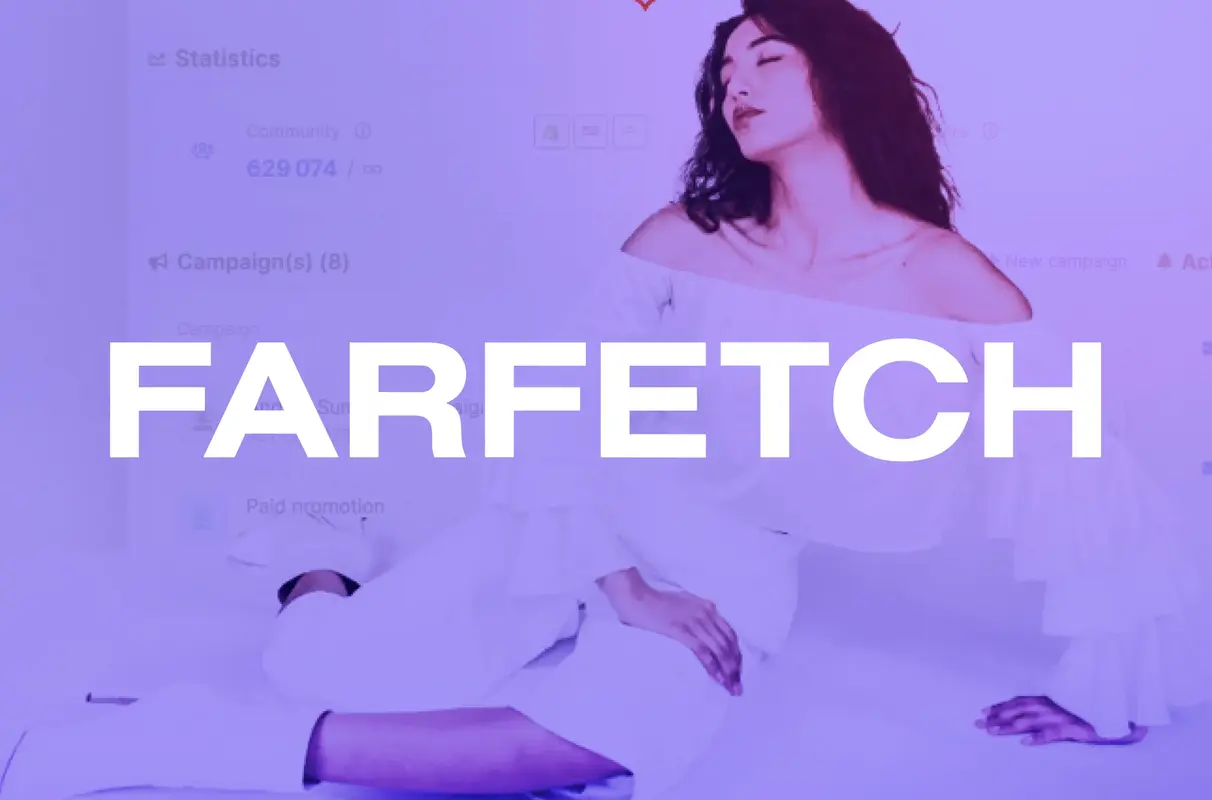 Farfetch closed more than $15.4M with Influencers