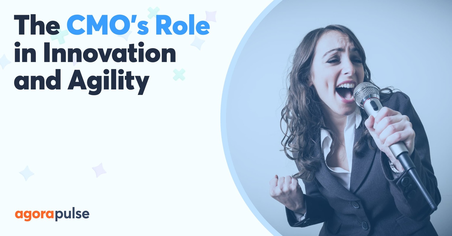 The Modern-Day CMO's Role in Innovation and Agility