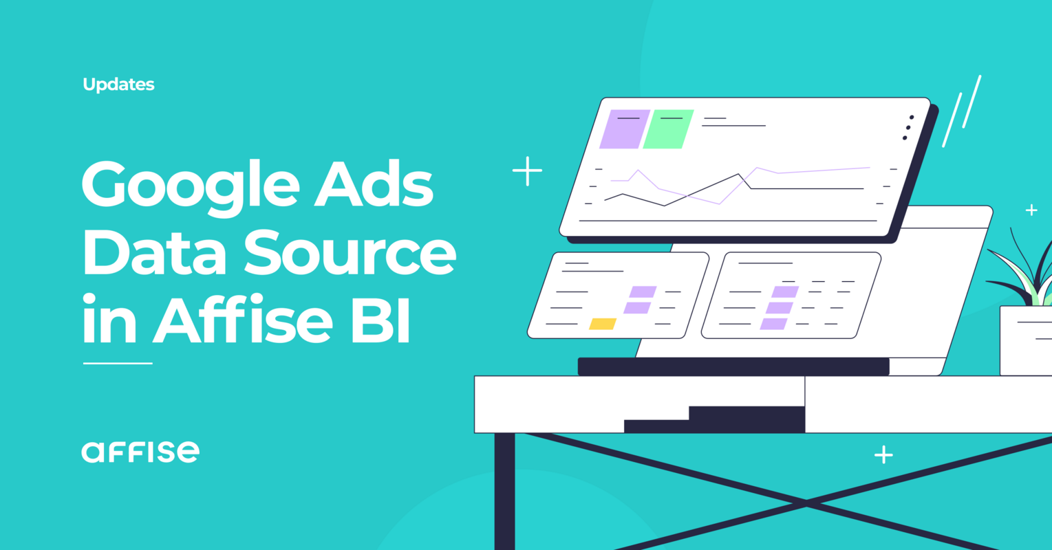 New Data Source in Affise BI: Google Ads