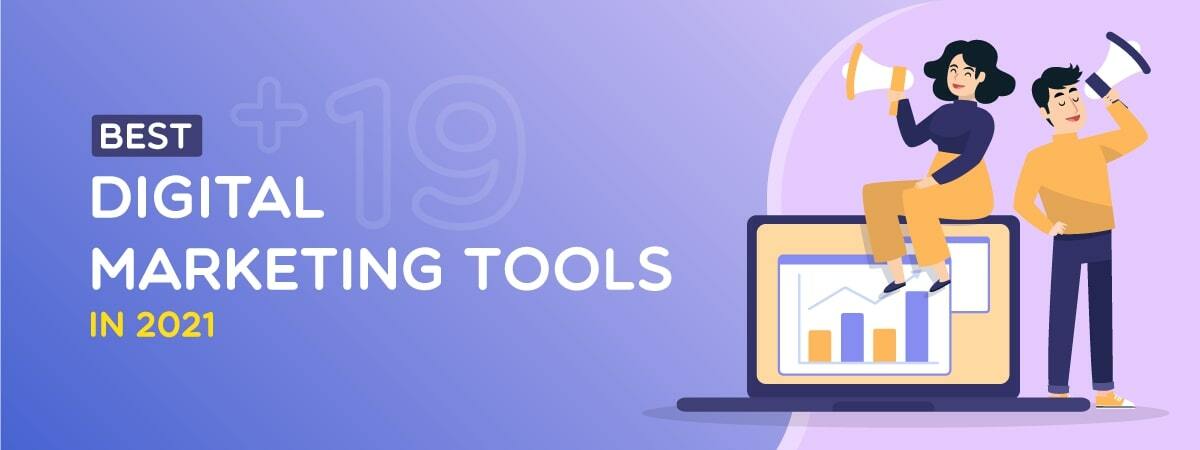 Top 19+ Best Digital Marketing Tools