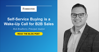 Self-Service Buying Is A Wake-Up Call For B2B Sales