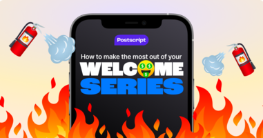 Your SMS Welcome Series, 4 Ways: How to Retain and Convert Subscribers