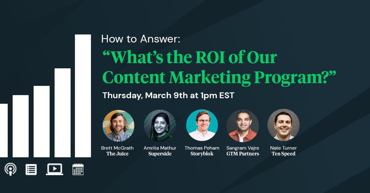 How to Answer "What's the ROI of Our Content Marketing Program?" [Digital Event]