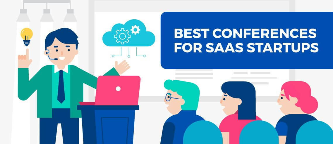 27 Best Conferences for SaaS Startups