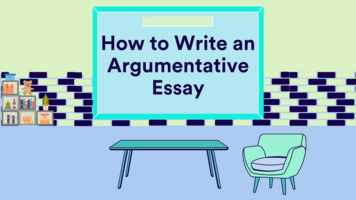 How to Write an Argumentative Essay [Guide and Tips]