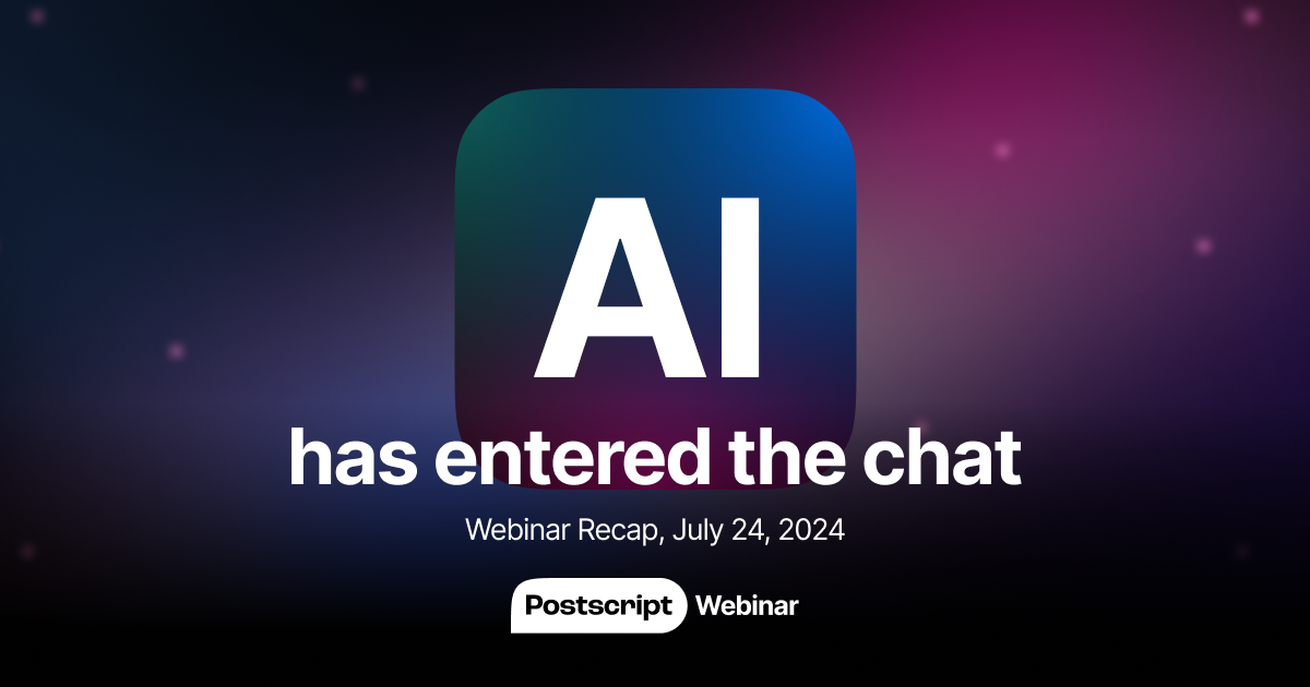 Postscript AI Launch Event - The Premiere of Revenue-Generating AI for SMS