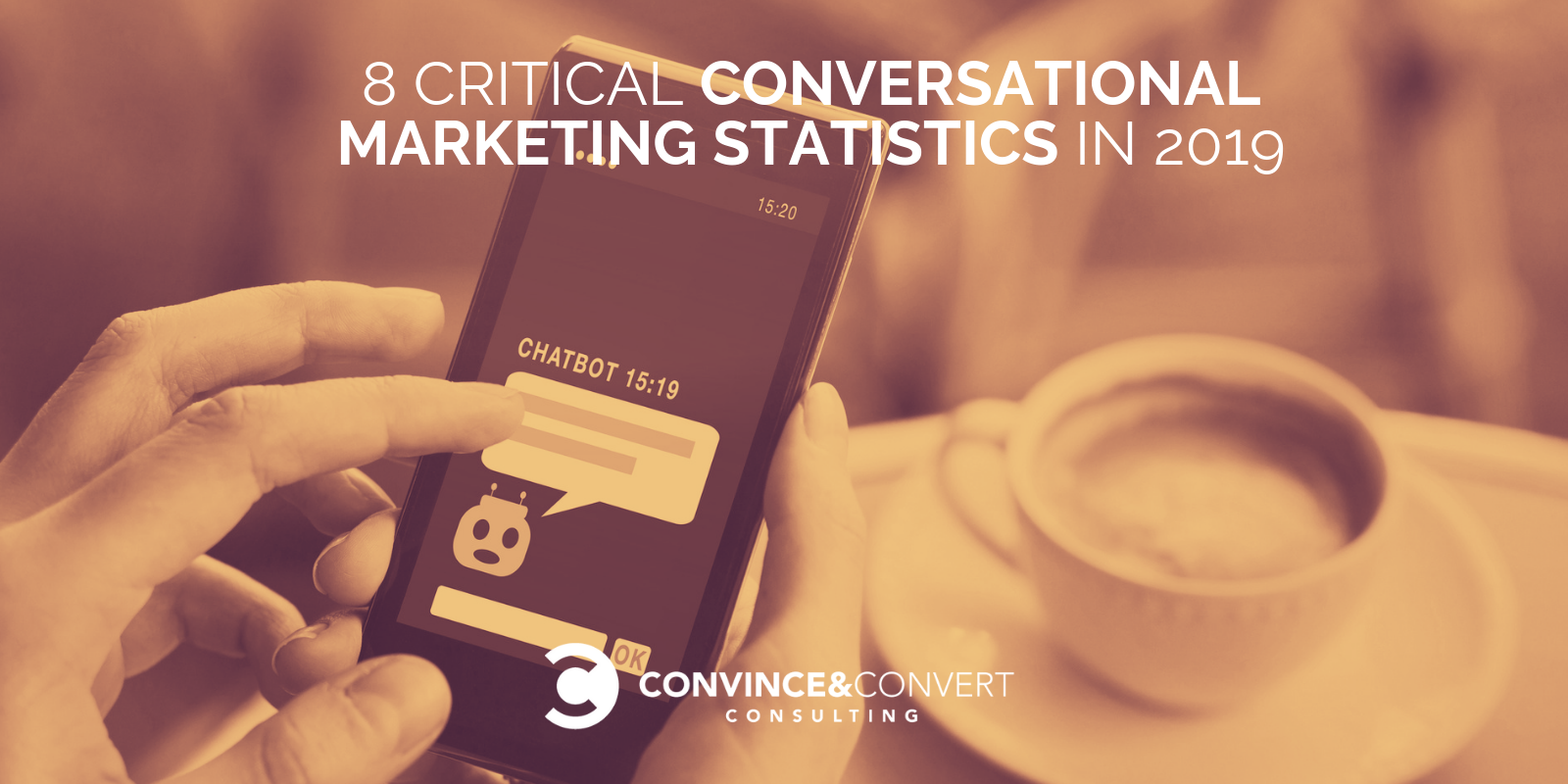 8 Critical Conversational Marketing Statistics in 2019