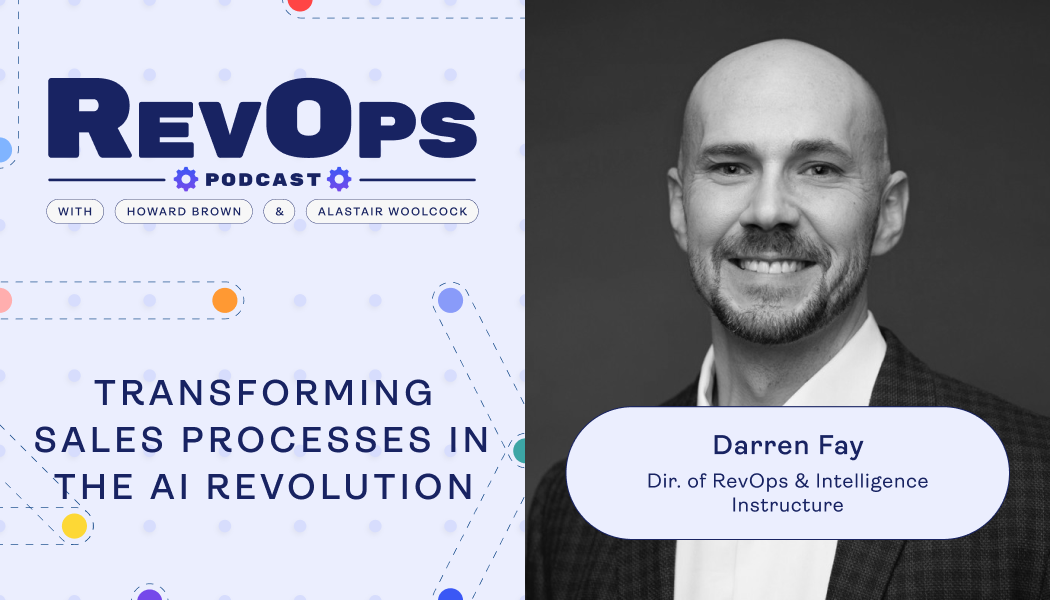Transforming Sales Processes in the AI Revolution [Ep. 91]