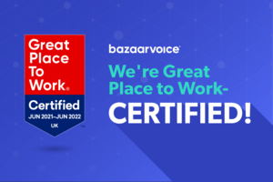 Bazaarvoice has been certified as a Great Place to Work in the UK!