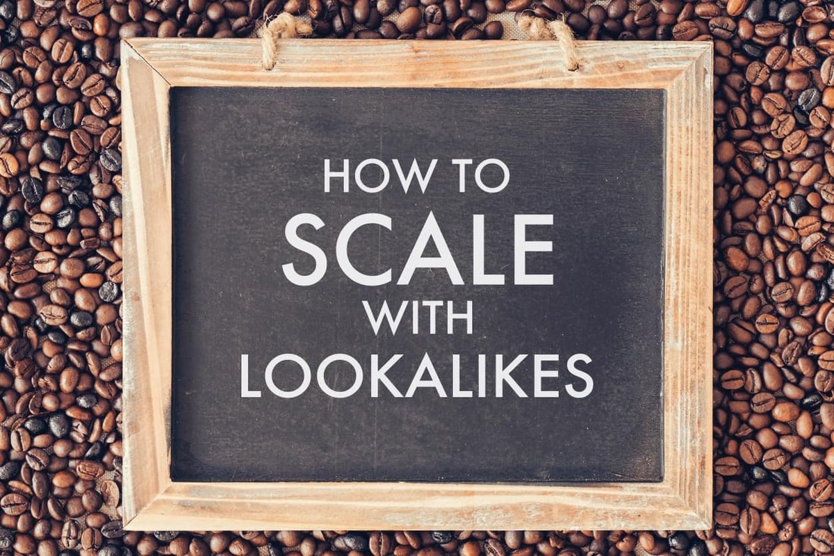 How to Scale with Lookalike Audiences For Facebook Ads & More