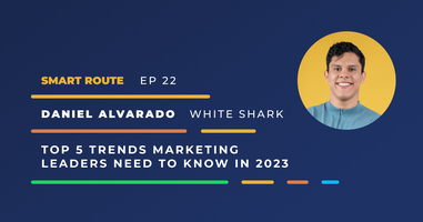 Top 5 Trends Marketing Leaders Need to Know In 2023 