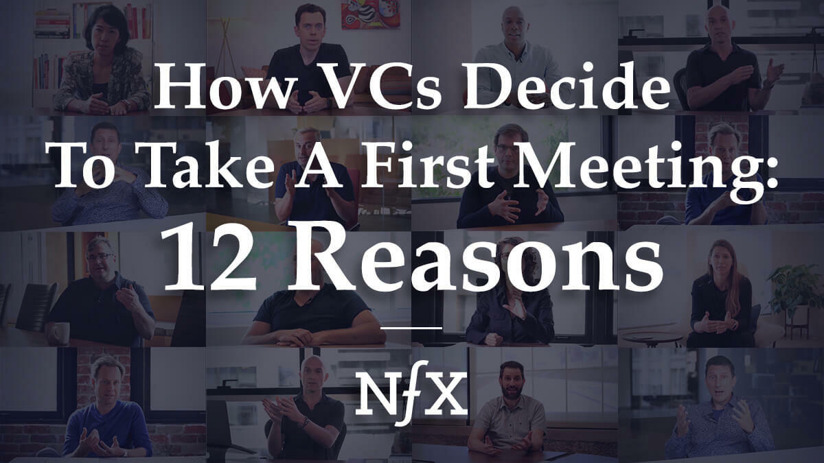 How VCs Decide to Take a First Meeting - 12 Reasons