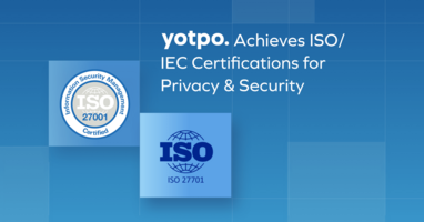 Yotpo Achieves ISO 27001 & IEC 27701 Certifications for Privacy & Security