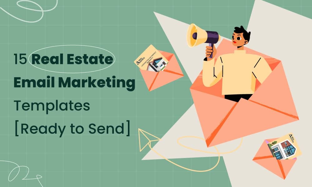 15 Real Estate Email Marketing Templates [Ready to Send]