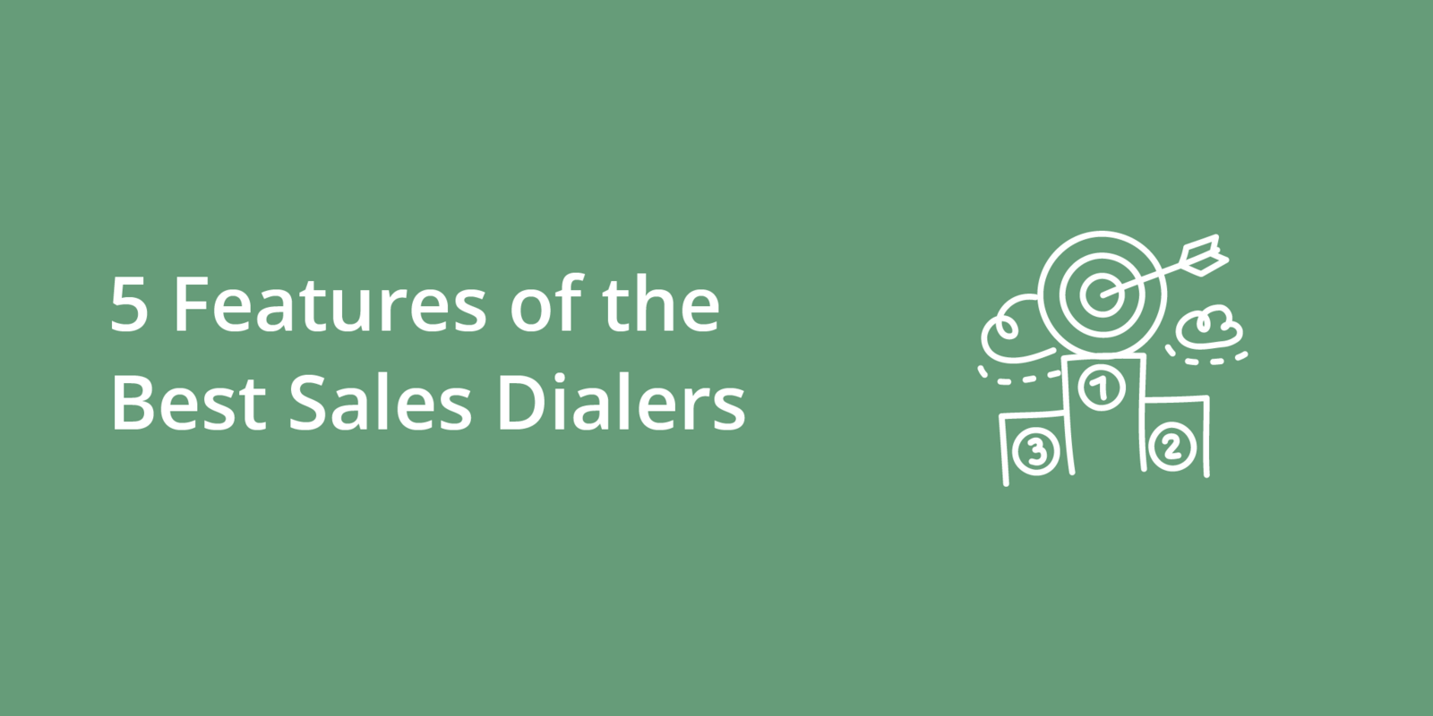 5 Features of the Best Sales Dialers