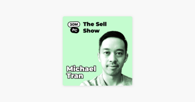 207 (Sell) Building Your Own Technical Depth in Sales Demos (Mike Tran, Grammarly)
