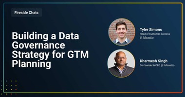 Fireside Chat: Building a Data Governance Strategy for GTM Planning