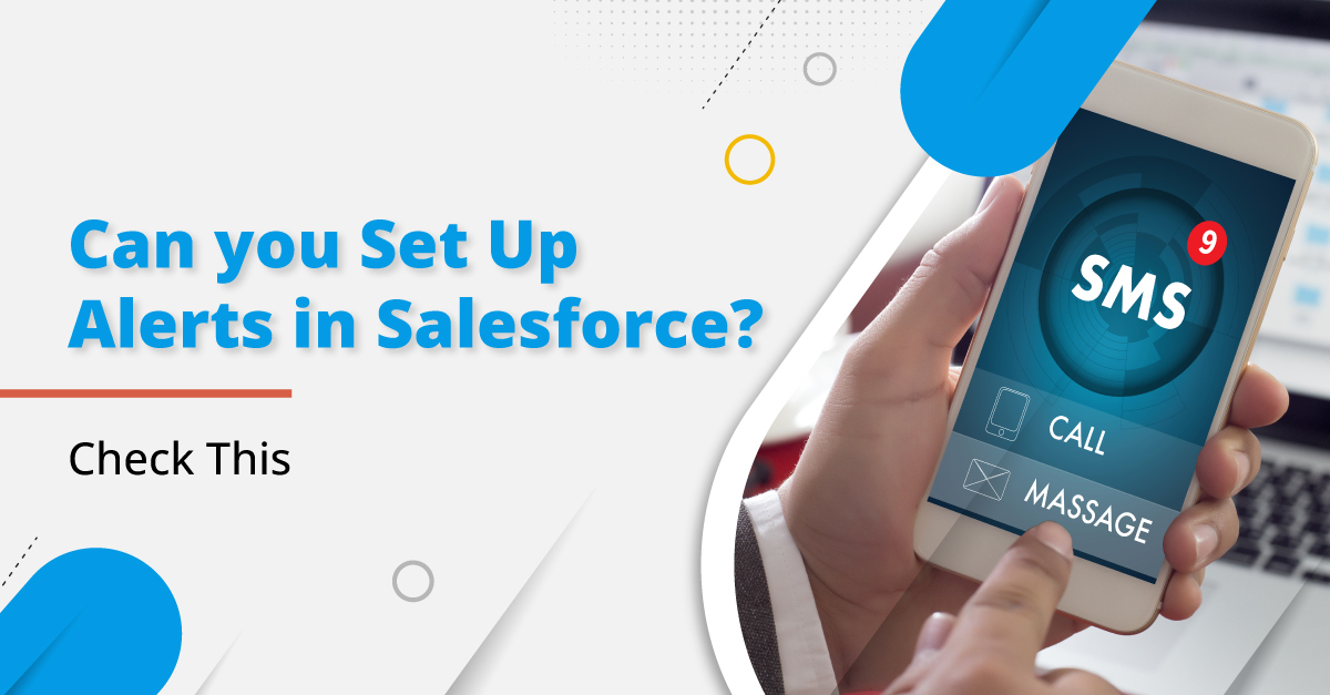 Salesforce alert message: Let's Simply this with 360 SMS