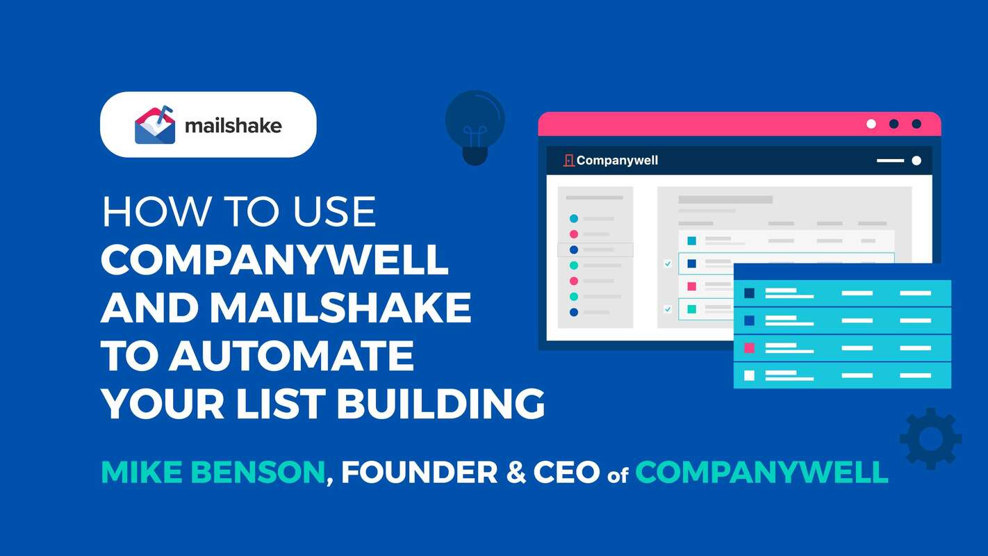 How to Automate Your List Building Using Companywell and Mailshake