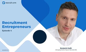  Recruitment Entrepreneurs- Episode 04- Ft BENJAMIN KADIĆ
